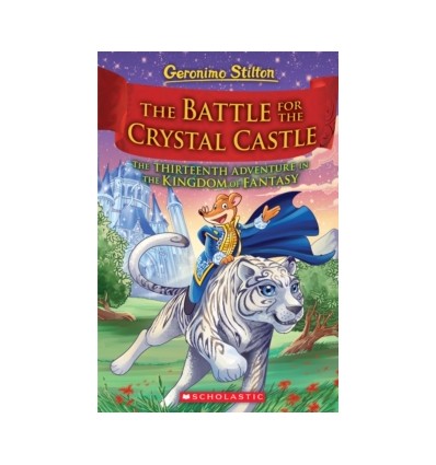 Geronimo Stilton. The Battle for Crystal Castle
