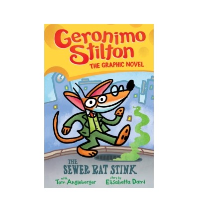 The Sewer Rat Stink (Geronimo Stilton Graphic Novel)
