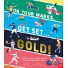 On Your Marks, Get Set, Gold!