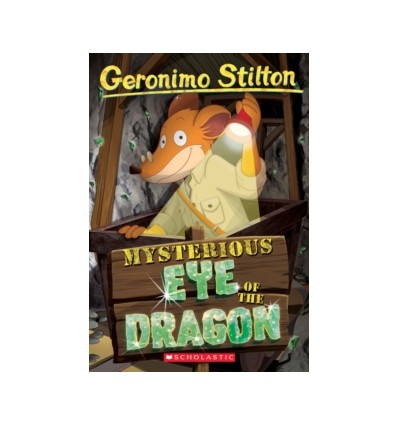Geronimo Stilton. Mysterious Eye of the Dragon