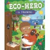 Eco Hero In Training