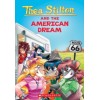 Thea Stilton. The American Dream