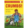 Crumbs!. A Bloomsbury Young Reader