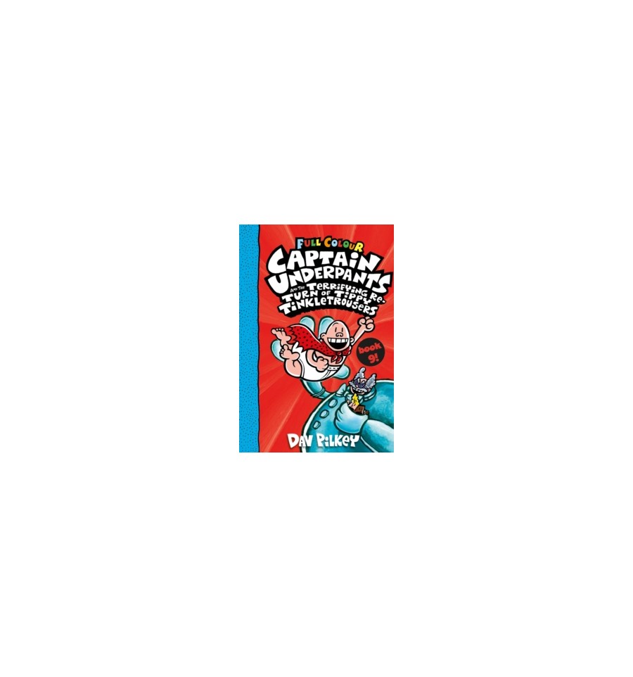 Captain Underpants and the Terrifying Return of Tippy Tinkletrousers -  Espabooks