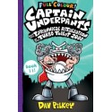 Captain Underpants: Two Wedgie-Powered Novels in One