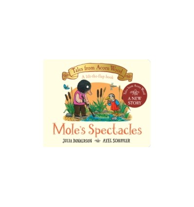 Tales from Acorn Wood: Mole's Spectacles