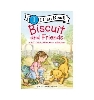 I can read 1. Biscuit and Friends Visit the Community Garden