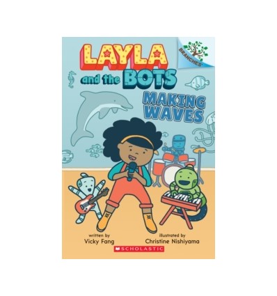 Layla and the Bots. Making Waves