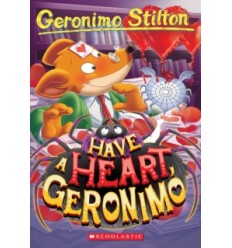 Geronimo Stilton. Have a Heart, Geronimo