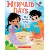 Mermaid Days. The Sunken Ship: An Acorn Book