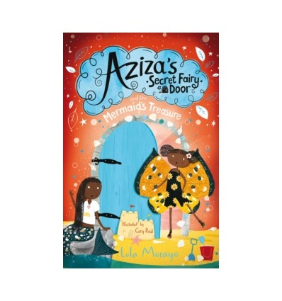 Aziza's Secret Fairy Door and the Mermaid's Treasure