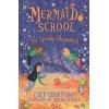 Mermaid School: The Spooky Shipwreck