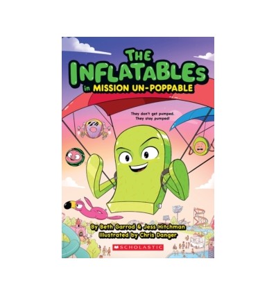 The Inflatables in Mission Un-Poppable