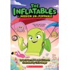 The Inflatables in Mission Un-Poppable