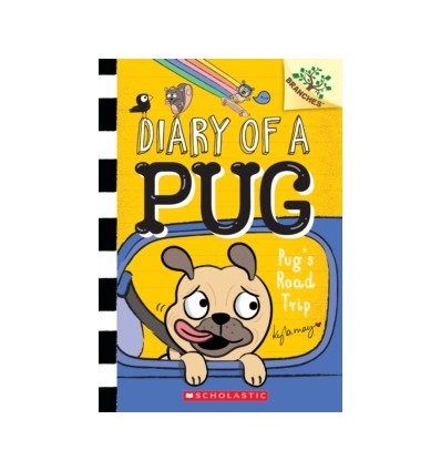 Diary of a Pug. Pug's Road Trip