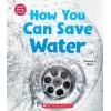 How You Can Save Water