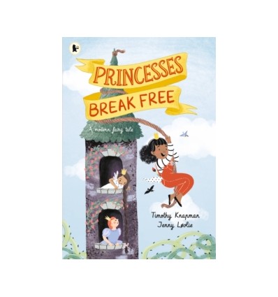 Princesses Break Free