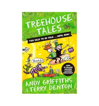 Treehouse Tales: too SILLY to be told ... UNTIL NOW!