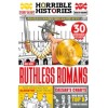 Horrible Histories. Ruthless Romans