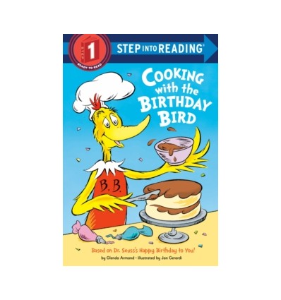 Step into Reading 1. Cooking with the Birthday Bird