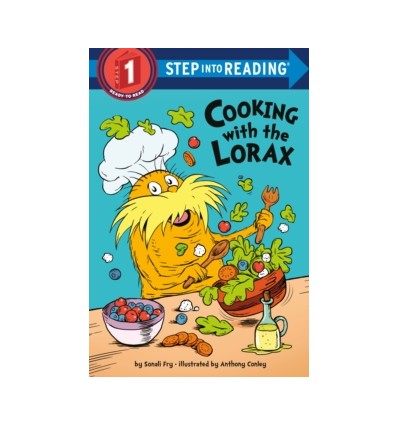Step into Reading 1. Cooking with the Lorax (Dr. Seuss)
