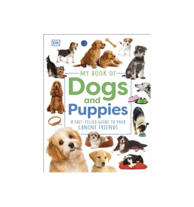 My Book of Dogs and Puppies