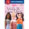 Step into Reading 1. Hair Is Amazing (Barbie): A Book about Diversity