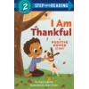 Step into Reading 2. I Am Thankful : A Positive Power Story