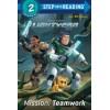 Step into Reading 2. Mission: Teamwork (Disney/Pixar Lightyear)
