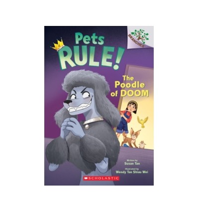 Pets Rule! The Poodle of Doom: A Branches Book