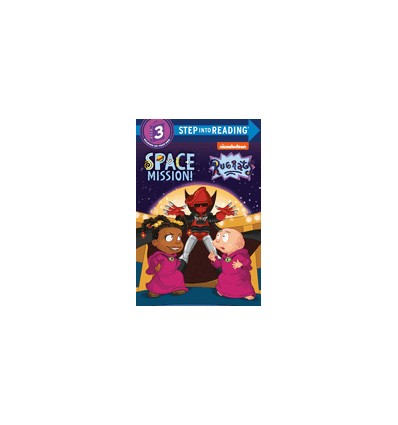Step into Reading 3. Space Mission! (Rugrats)