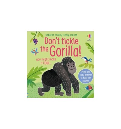 Don't Tickle the Gorilla!