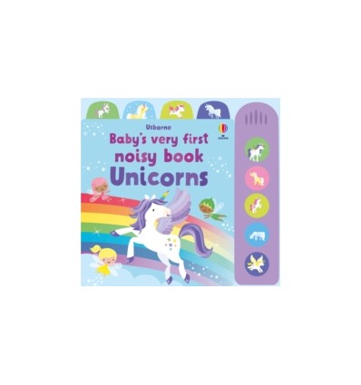 Baby's Very First Noisy Book Unicorns