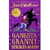 Gangsta Granny Strikes Again!