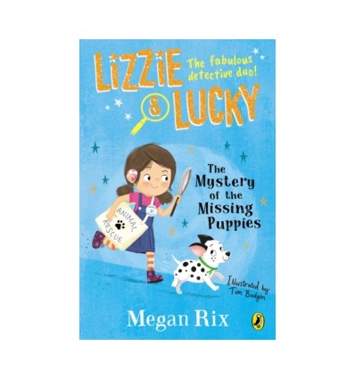 Lizzie and Lucky: The Mystery of the Missing Puppies