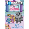 I can read 1. Love, Diana: Boris the School Bully