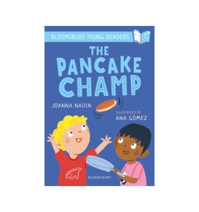 The Pancake Champ: A Bloomsbury Young Reader