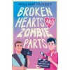 Broken Hearts & Zombie Parts