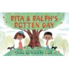 Rita and Ralph's Rotten Day