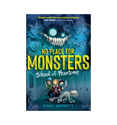 No Place for Monsters: School of Phantoms