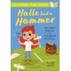 Halle Had a Hammer: A Bloomsbury Young Reader