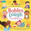 Babies Laugh at Everything