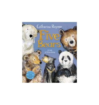 Five Bears : A Tale of Friendship