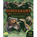 Dinosaurs: A Spotter's Guide