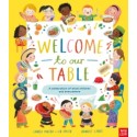 Welcome to Our Table: A Celebration of What Children Eat Everywhere
