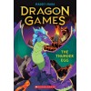 Dragon Games. The Thunder Egg