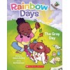 The Gray Day: An Acorn Book