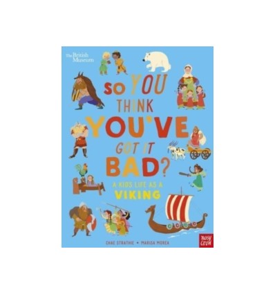 So You Think You've Got It Bad? A Kid's Life in Ancient Greece