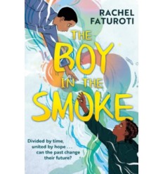 The Boy in the Smoke