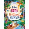 Tales of Brave and Brilliant Animals